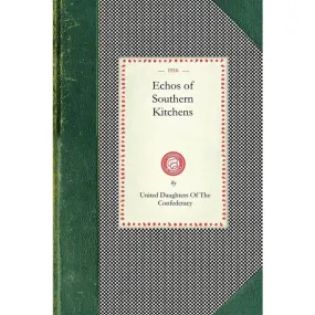 Echos of Southern Kitchens