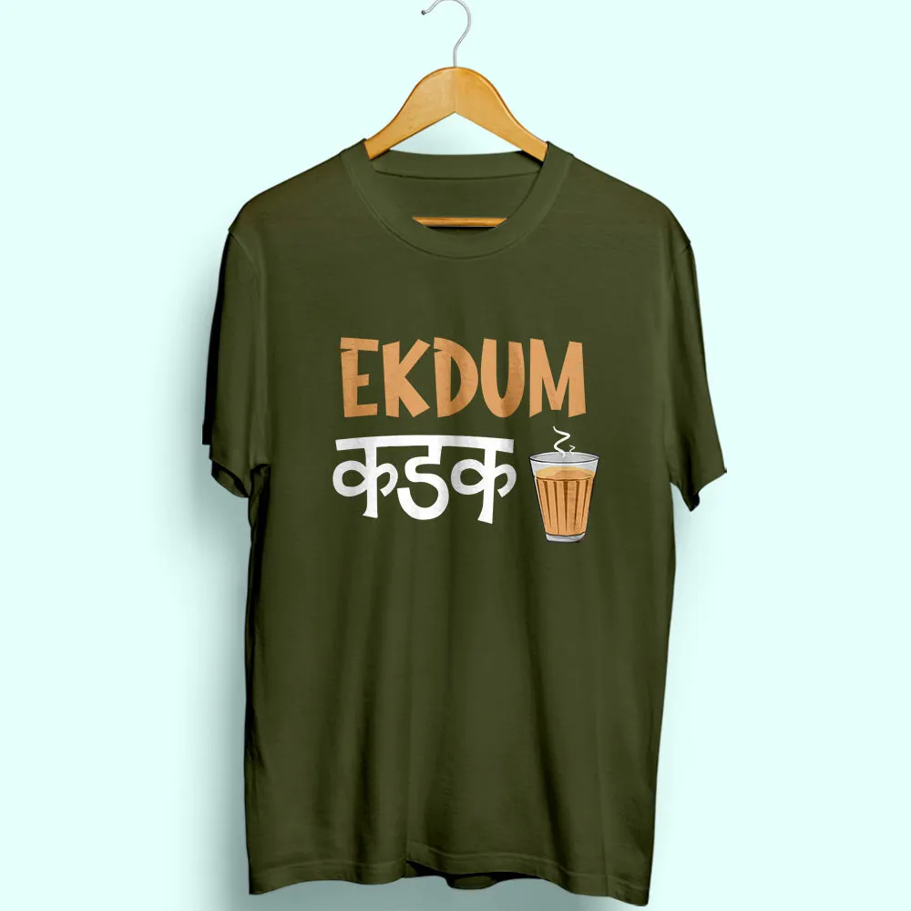 Ekdum Kadak Half Sleeve T-Shirt